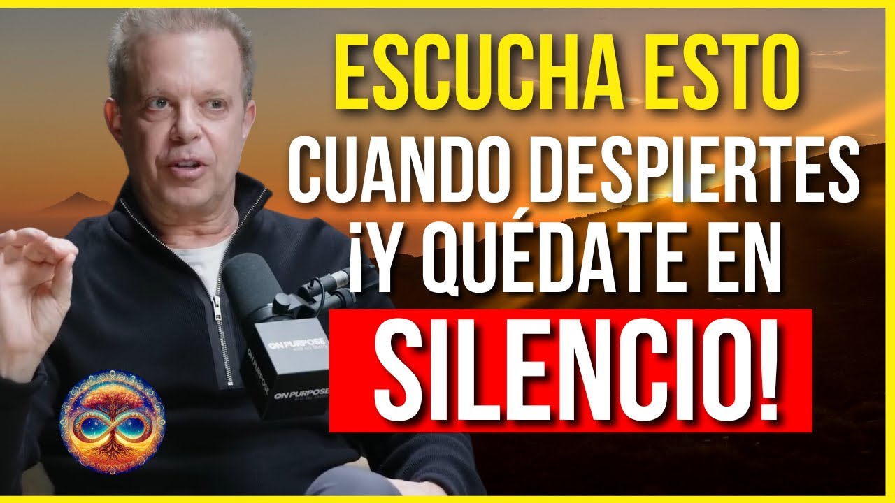 ¡Escucha ESTO APENAS DESPIERTES y QUÉDATE EN SILENCIO! Un MILAGRO Sucederá HOY | Dr Joe Dispenza