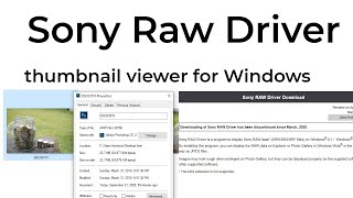 Sony Raw Driver ARW file thumbnail viewer for Windows