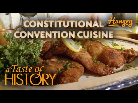 A Taste of History (S3E8): Continental Congress & Constitutional Convention