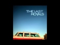 The Last Royals - Friday Night (Single - Official ...