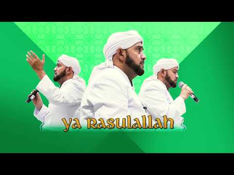 Habib Syech Bin Abdul Qadir Assegaf - Ya Rasulullah (Official Lyric Video)