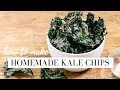 HOW TO MAKE KALE CHIPS | Kale Chip Recipe  | Stacey Flowers