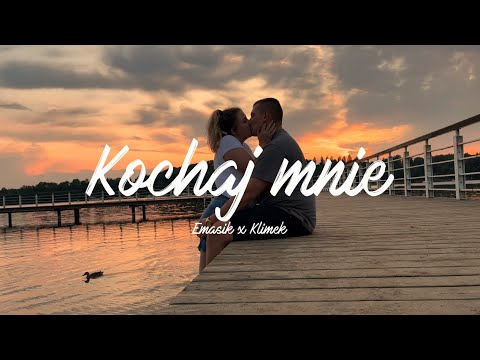 EMASIK - Kochaj mnie Ft.Klimek (Official Video)