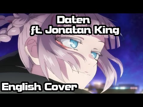 【Rage ft. @JonatanKing 】Daten (Yofukashi no Uta) English Cover