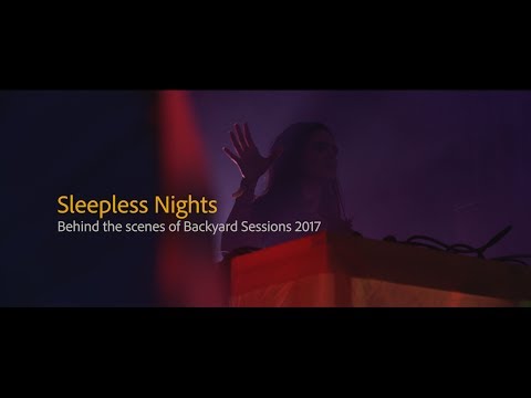 Sleepless Nights - Behind the scenes of Backyard Sessions 2017