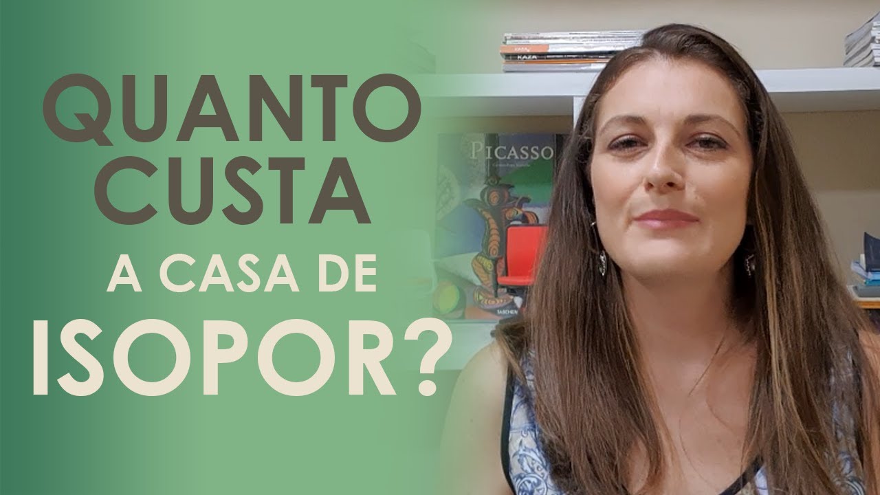 Quanto custa a CASA DE ISOPOR?