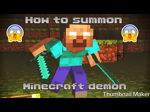 How to summon Minecraft demon