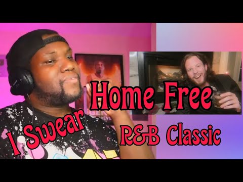 Home Free - I Swear | Reaction