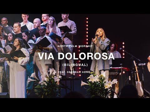Via Dolorosa by Sandi Patty (Deborah Hong) | North Palm Worship