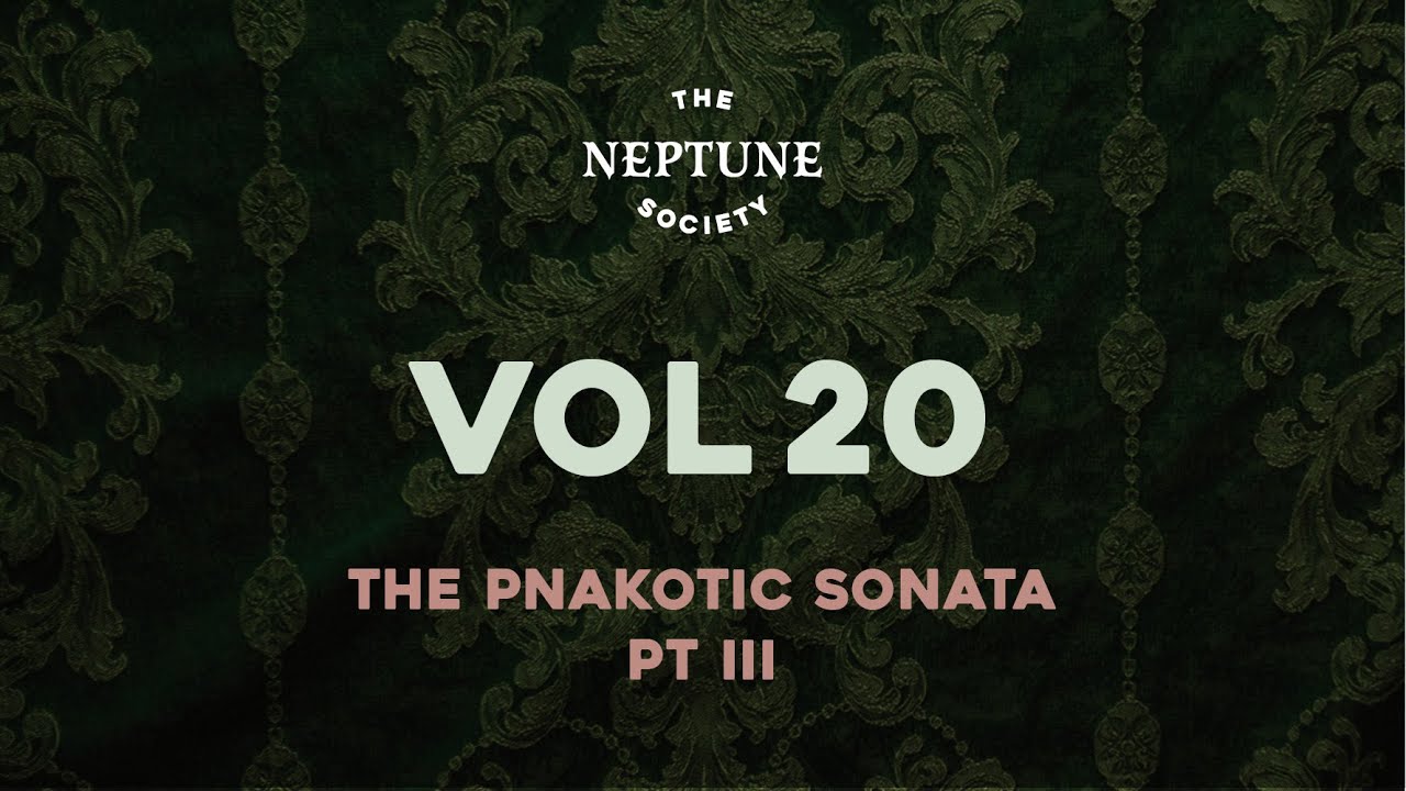 The Neptune Society - vol. 20 (Kate Welch, Ross Bryant, Becca Scott) | Call of Cthulhu RPG