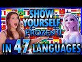 1 GIRL 47 LANGUAGES Show Yourself Frozen II Multi Language Cover By Eline Vera