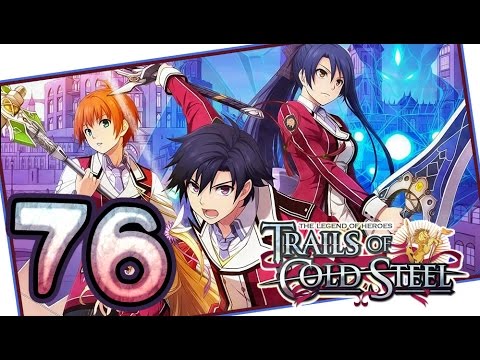 The Legend of Heroes: Trails of Cold Steel Walkthrough Part 76 (PS3, Vita) | English | No Commentary