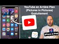 YouTube en Arrière Plan (Pictures in Pictures) Gratuitement  iOS 15 et supérieur - iPhone / iPad