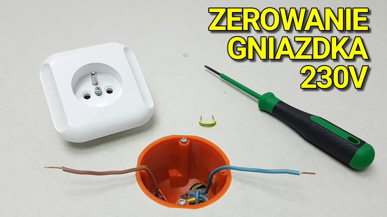 Zerowanie gniazdka elektrycznego 230V. Poznaj sposób na uziemienie gniazdka w starej instalacji TN-C