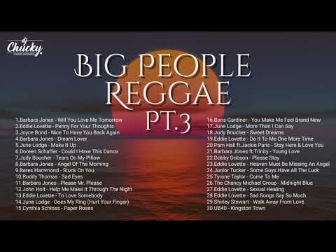 Big People Reggae Pt 3