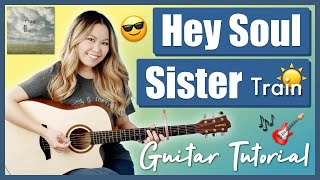 Hey Soul Sister Guitar Lesson Tutorial - Train EASY Beginner [Chords | Strumming | Play-Along Cover]