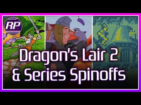 Dragon's Lair II: Time Warp + Series Spinoffs - Retro Pals