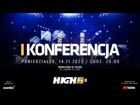 HIGH League 5: I KONFERENCJA