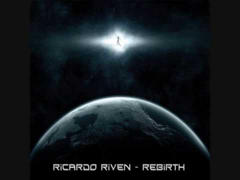 Ricardo Riven - Rebirth