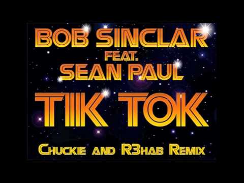 Bob Sincar ft Sean Paul - Tik Tok (Chuckie & R3hab Remix)
