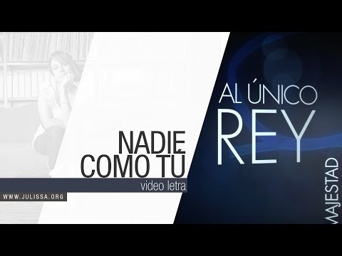 JULISSA | Nadie Como Tú  (Video Letra)