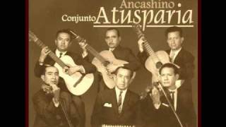 "Madre querida" (yaraví) - Conjunto Ancashino Atusparia