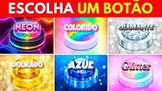 Escolha Um Botão: 🌟 Neon, 🌈 Colorido, 💎 Diamante, 💰 Dourado, 💙 Azul, ou ✨ Glitter