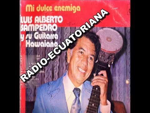 LUIS ALBERTO SAMPEDRO MIX
