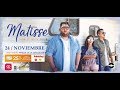 Matisse en Lima - 24 de Noviembre (Spot Tv) Matisse en Lima - 24 de Noviembre (Spot Tv)