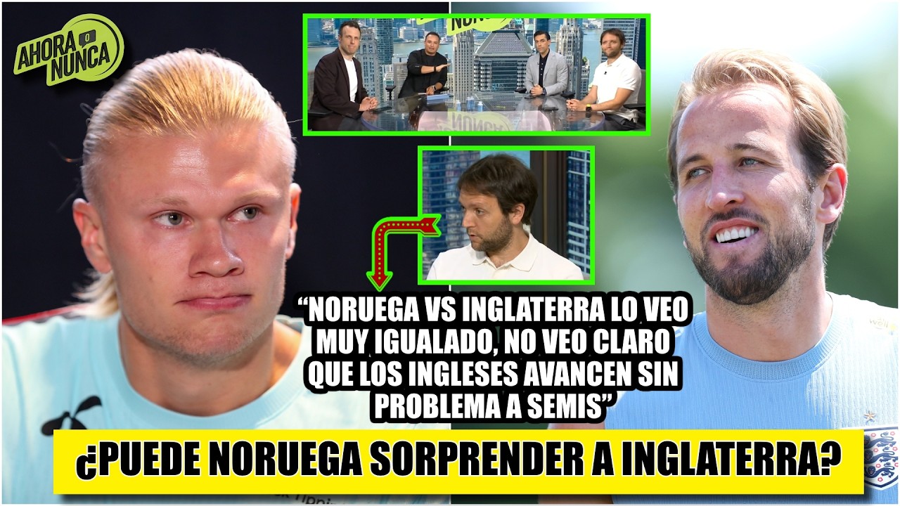 INGLATERRA FAVORITA, pero NORUEGA LLEGA SIN PRESIÓN: Así está el duelo de CUARTOS | Ahora o Nunca