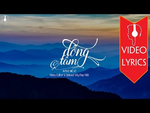 Đồng Tâm - MC 12 「Lyrics」