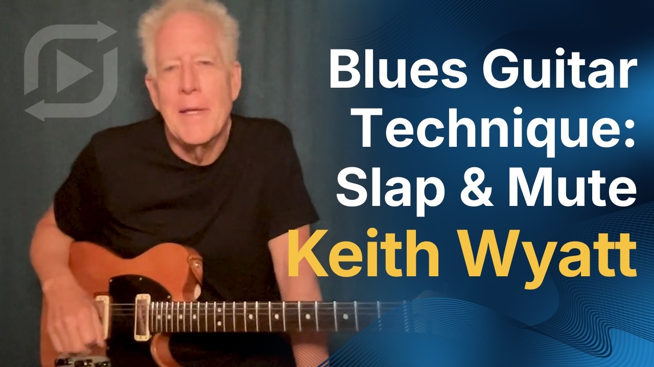 Keith Wyatt's Slap & Mute Technique For Blues Guitar | ArtistWorks - YouTube