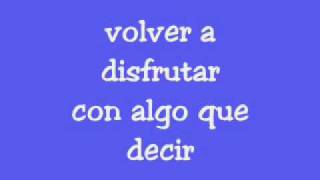 EL CANTO DEL LOCO - volver a disfrutar (letra)