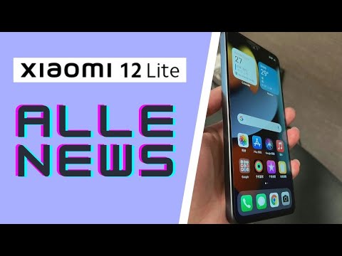 Xiaomi 12 lite - Alles was du wissen musst!