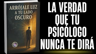 ArrÃ³jale Luz a tu lado oscuro