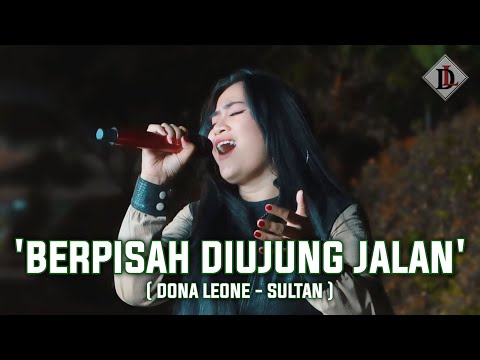 BERPISAH DI UJUNG JALAN - DONA LEONE | Woww VIRAL Suara Menggelegar Lady Rocker Indonesia | SLOWROCK