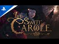 Bye Sweet Carole - Reveal Trailer | PS5 & PS4 Games