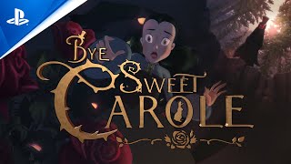 Bye Sweet Carole (Reveal Trailer)