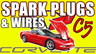 Spark Plug Change & Wires - C5 Corvette 1997-2004