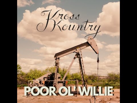 Thumbnail for Poor Ol' Willie- Kross Kountry by The Band