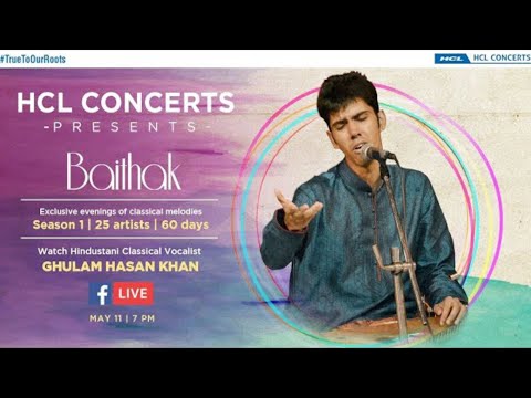 Ghulam Hasan Khan | HCL Concerts presents Baithak - Episode 17