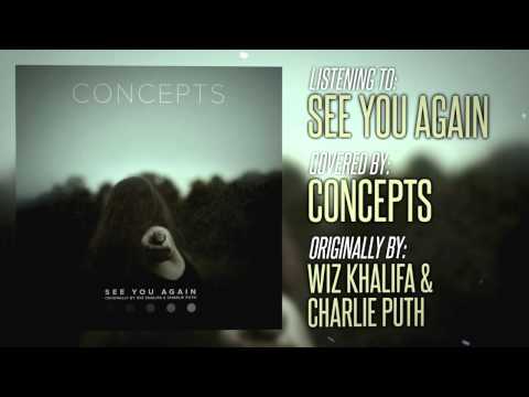 Wiz Khalifa - See You Again (Cover By Concepts)