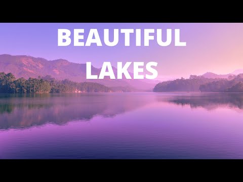 10 Most Beautiful Lakes In The World