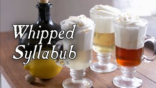 Making Easy and Delicious Whipped Syllabubs