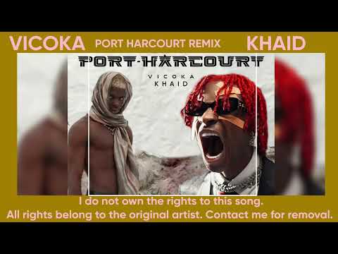 Khaid, T.V.M - Port harcourt Remix Org. By Vicoka &brvbar; Teasers Via Musell (TVM)