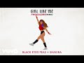 Black Eyed Peas, Shakira, twocolors - GIRL LIKE ME (twocolors remix - Official Audio)