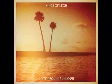 Kings of Leon - Come around sundown (FULL ALBUM)