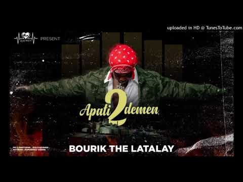 A pati 2 demen - Bourik the latalay  [official audio]