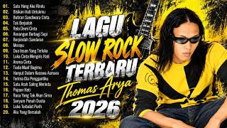 Download lagu 20 Lagu Thomas Arya Paling Menyentuh Hati 💔 Full Album Slow Rock Malaysia Terbaru mp3