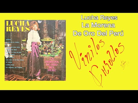 Lucha Reyes - La Morena De Oro Del Perú (LP Full Album Vinilo) 1970 FHD